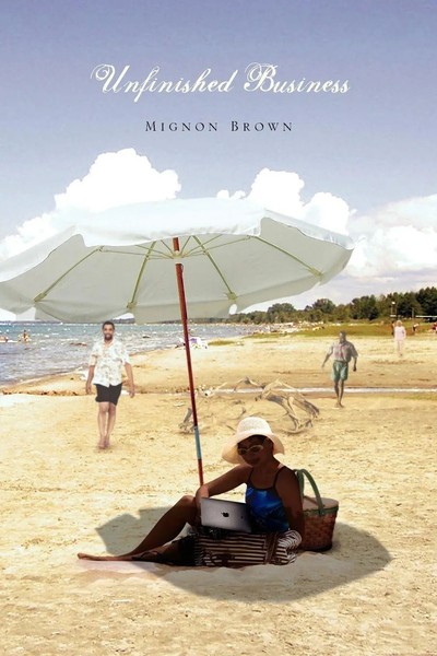 Mignon Brown | Unfinished Business | Taschenbuch | Englisch (2011) | Xlibris-image