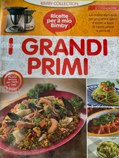 Ricette per il mio Bimby-I Grandi Primi-tm31-tm5-sigillato