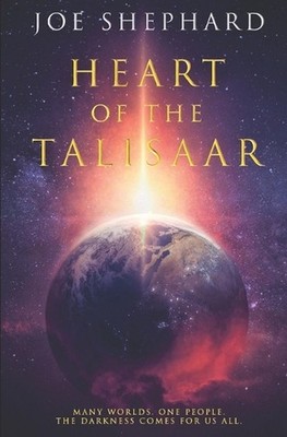 Heart of the Talisaar by Joe Shephard (English) Paperback Book