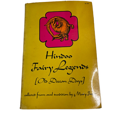 OLD DECCAN DAYS OR HINDOO FAIRY LEGENDS Collected from Oral Tradition Mary Frere