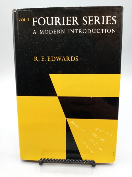 Fourier Series - Vol 1 - A Modern Introduction ~ R. E. Edwards ~ 1967 HCDJ