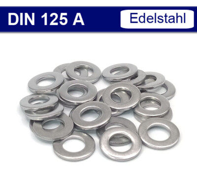 Unterlegscheiben M3-M56 Beilagscheiben U-Scheiben Form A - Edelstahl V2A DIN 125