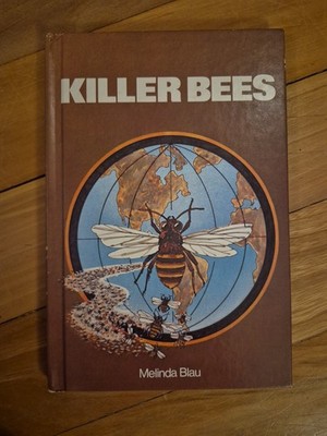 Killer Bees By Melinda Blau - 1977 Hardcover Children's Chapter Book