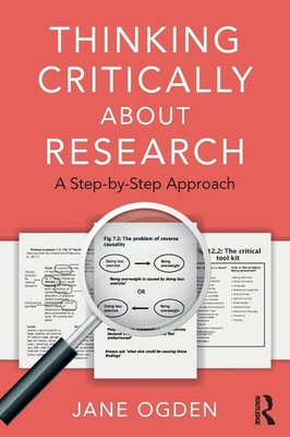 Thinking Critically about Research A Step by Step Approach Jane Ogden Buch 2018
