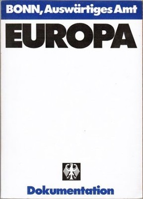 Europa. Dokumentation Auswärtiges Amt, Arbeitsstab Analysen und Information: