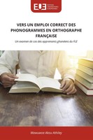 Mawuwoe Akou Athiley | Vers Un Emploi Correct Des Phonogrammes En Orthographe...