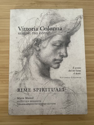 Vittoria Colonna: Seeking the Divine by Maria Musiol Trade Paperback VG