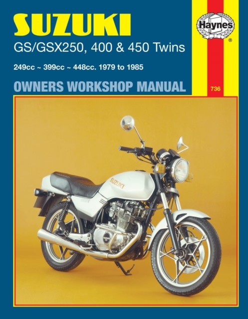 Suzuki GS/GSX250, 400 & 450 Twins (79 - 85)  by Haynes Publishing PAPERBACK