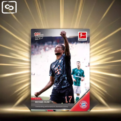 Michael Olise - Outstanding performance TOPPS NOW  Card 23