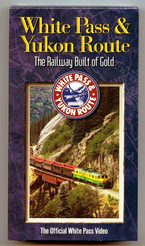 White Pass & Yukon Route - Die aus Gold gebaute Eisenbahn VHS Skagway, Alaska - Bild 2 von 3