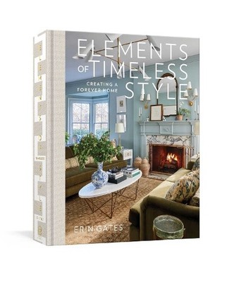 Erin Gates Elements of Timeless Style (Hardback) (UK IMPORT)