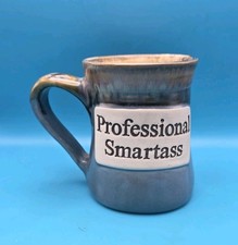 Tumbleweed Pottery Professional Smartass Coffee Mug Hand Painted Stoneware