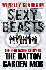 Sexy Beasts by Clarkson, Wensley