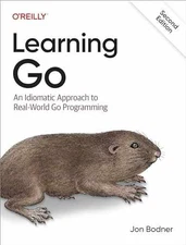 Learning Go: An Idiomatic Approach to - Paperback, by Bodner Jon - Very Good