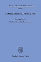 Wirtschaftsrecht In Zeiten Der Krise | Tim Florstedt (U. A.) | Deutsch | Buch