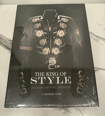 King of Style : Dressing Michael Jackson by Michael Bush (2012