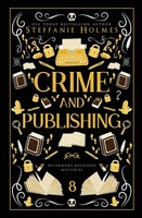 Crime And Publishing Luxe paperback Edition Steffanie Holmes Taschenbuch 2024