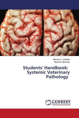 Mersha C. Kebede (u. a.) | Students' Handbook: Systemic Veterinary Pathology