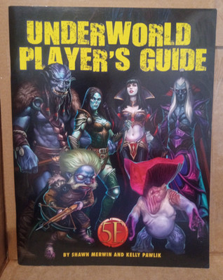  Underworld Players Guide-5th Edition RPG- Kobold Press Paperback -Shawn Merwin