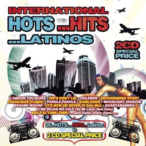 International...Hots...Hits...Latinos (CD)