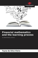Tayna Da Silva Vieira | Financial Mathematics And The Learning Process | Buch