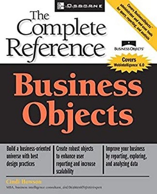 Business Objects : The Complete Reference Paperback Cindi Howson