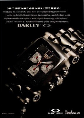2007   Oakley Watch  print ad   2000s Mens Fashion DA.08
