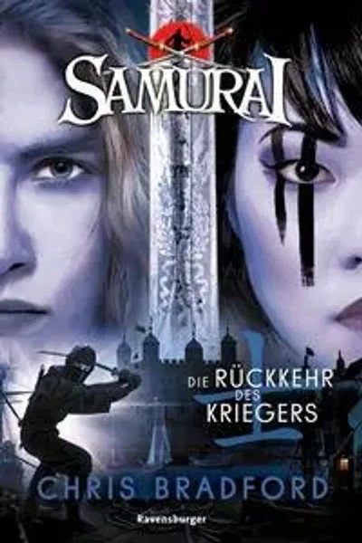 Samurai, Band 9: Die RüCkkehr Des Kriegers | Chris Bradford | Deutsch | Buch-image