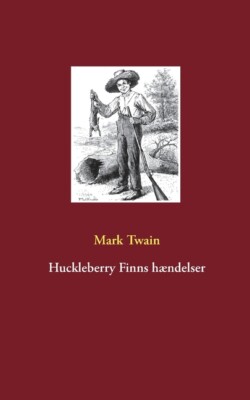 Huckleberry Finns H?Ndelser