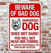 Beware Of Bad Dog Does Not Bark Sign Metal Aluminum 8"x12"