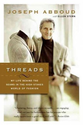 Threads : My Life Behind The Seams In The High-Stakes World Of Fashion, Paper...
