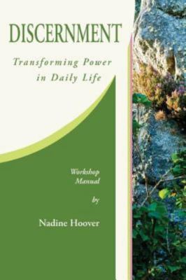 Discernment: Transforming Power in Daily Life by