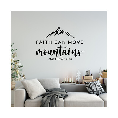 Faith Can Move Mountains Bible Quote Wall Sticker Removable Vinyl Decal Gift | L
