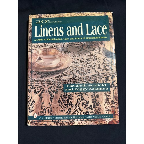 20th Century Linens and Lace Identification Care Price Book Schiffer Hardcover