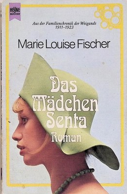 Das Mädchen Senta Marie Louise Fischer 1972 Heyne Roman German Paperback