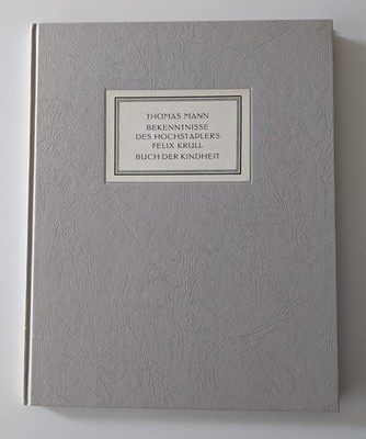 Thomas Mann - Bekenntnisse ... Felix Krull Buch der Kindheit  Faksimile