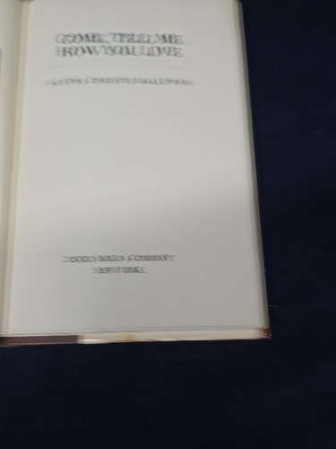 *RARE Come, Tell Me How You Live Agatha Christie Mallowan Book Club Edition 1974 - Picture 3 of 7