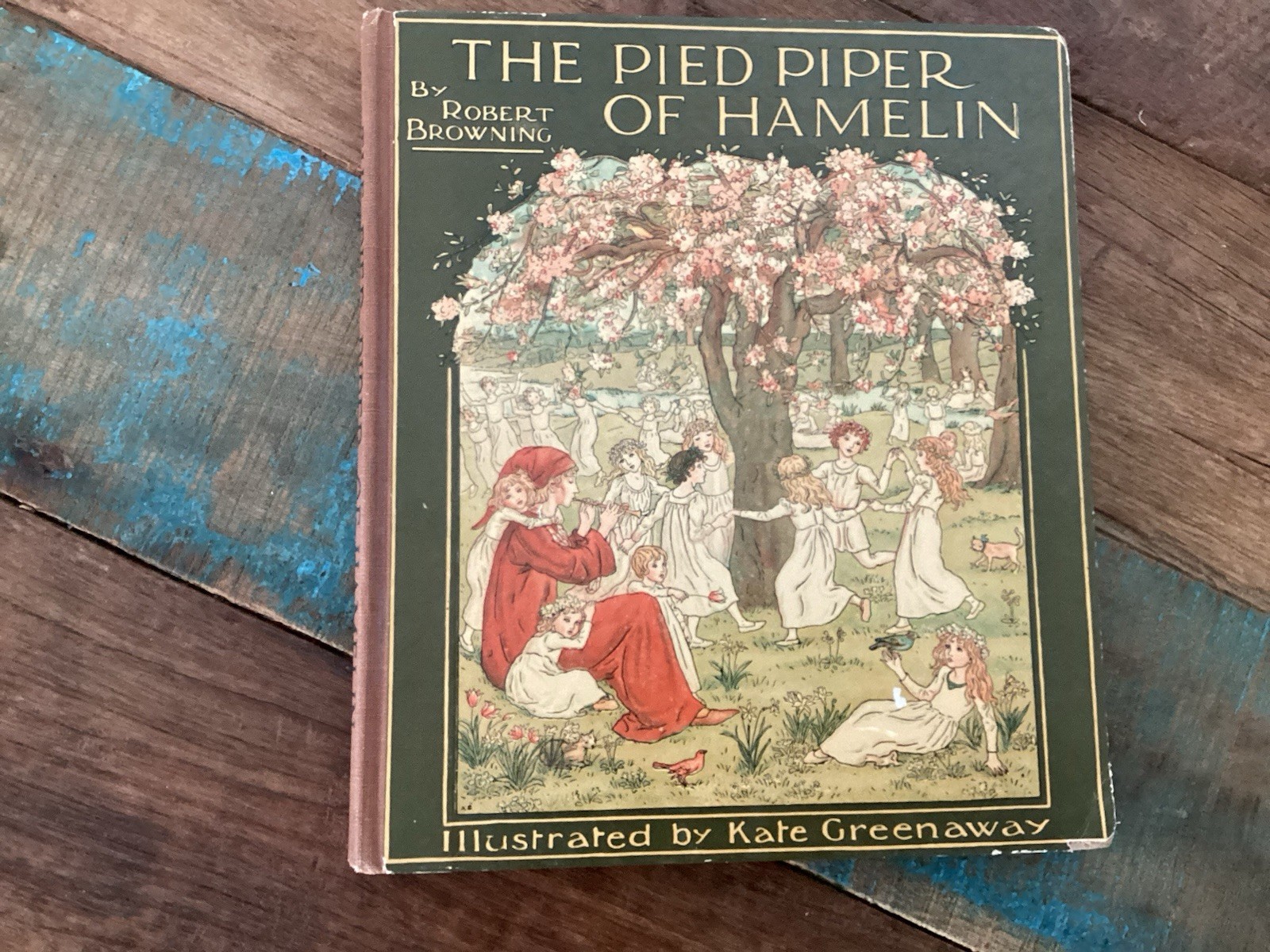 The Pied Piper of Hamelin by Robert Browning Illustrated by Kate Greenaway