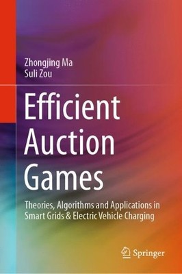 Efficient Auction Games - 9789811526381