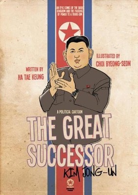 Tae Keung Ha The Great Successor: Kim Jong Un A Politica (Paperback) (UK IMPORT)