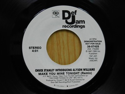Chuck Stanley Alyson Williams dj 45 MAKE YOU MINE TONIGHT (remix) - Def Jam