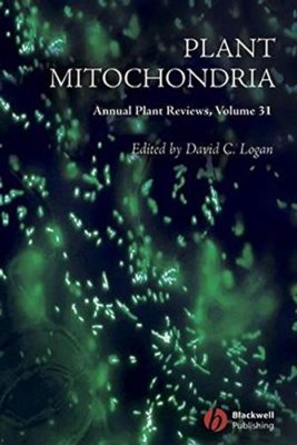 Plant Mitochondria (Annual Plant Reviews) David C Logan hardback Blackwell 2007