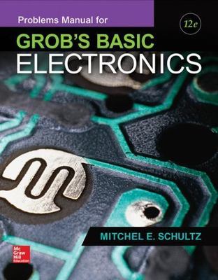 Problems Manual for Use with Grob's Basic Ele- 9781259190445, Schultz, paperback