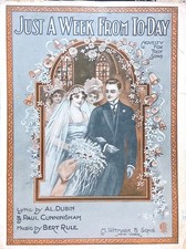 Just A Week From Today Sheet Music Bert Rule Al Dubin Paul Cunningham 1920 Just A Week From Today Sheet Music Bert Rule Al Dubin Paul Cunningham 1920