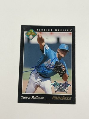 1993 Pinnacle #602 Trevor Hoffman Signed Card IP On Card Auto HOF 