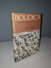 1st 1978 - Boudica The British Revolt Against Rome AD60 By Graham Webster - VGC