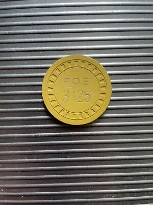 🌋☀️FOE Fraternal Order of Eagles 3125 25¢ Cent Baytown Texas Casino Chip  Token
