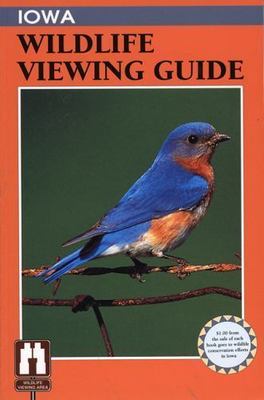 Iowa Wildlife Viewing Guide; Watchable Wildlife - 1560443499, paperback, Jackson