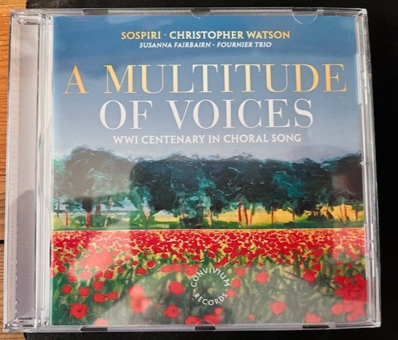 A Multitude Of Voices: WW1 Centenary In Choral Song (Christopher Watson) CD
