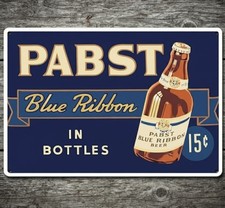 Pabst Blue Ribbon Beer 15 Cents 8 x 12 Novelty Metal Sign Made In USA New!